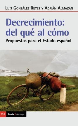 DECRECIMIENTO: DEL QUE AL COMO | 9788419200839 | GONZALEZ REYES, LUIS | Llibreria Drac - Librería de Olot | Comprar libros en catalán y castellano online