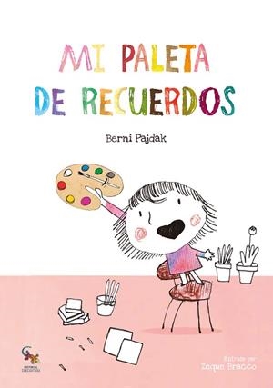 MI PALETA DE RECUERDOS | 9788418552212 | PAJDAK, BERNI | Llibreria Drac - Librería de Olot | Comprar libros en catalán y castellano online
