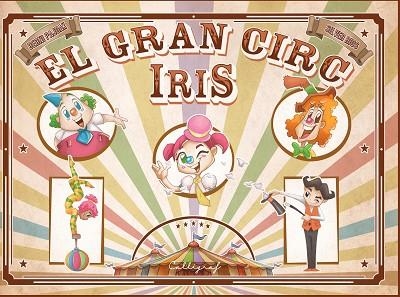 GRAN CIRC IRIS, EL | 9788412078220 | PAJDAK, BERNI | Llibreria Drac - Librería de Olot | Comprar libros en catalán y castellano online