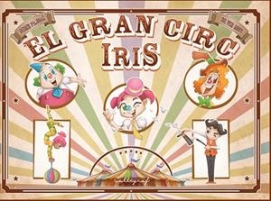 GRAN CIRC IRIS, EL | 9788412078220 | PAJDAK, BERNI | Llibreria Drac - Llibreria d'Olot | Comprar llibres en català i castellà online