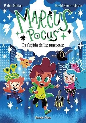 FUGIDA DE LES MASCOTES, LA (MARCUS POCUS 5) | 9788413896168 | MAÑAS, PEDRO; SIERRA, DAVID | Llibreria Drac - Llibreria d'Olot | Comprar llibres en català i castellà online