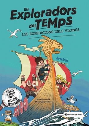 EXPEDICIONS DELS VIKINGS, LES (ELS EXPLORADORS DEL TEMPS 2) | 9788417207823 | ORTIZ CASAS, JORDI | Llibreria Drac - Llibreria d'Olot | Comprar llibres en català i castellà online