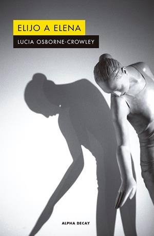 ELIJO A ELENA | 9788412144253 | OSBORNE-CROWLEY, LUCIA | Llibreria Drac - Librería de Olot | Comprar libros en catalán y castellano online