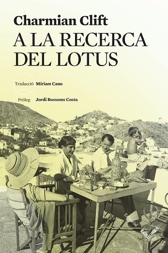A LA RECERCA DEL LOTUS | 9788412639452 | CLIFT, CHARMIAN | Llibreria Drac - Llibreria d'Olot | Comprar llibres en català i castellà online