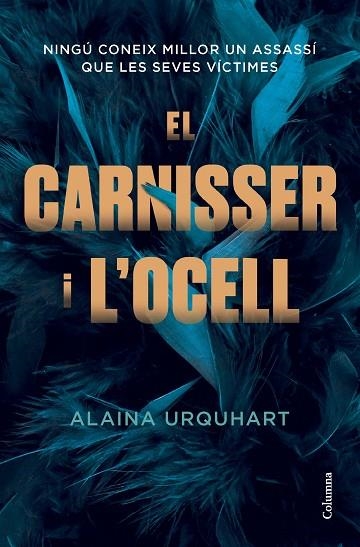 CARNISSER I L'OCELL, EL | 9788466430906 | URQUHART, ALAINA | Llibreria Drac - Librería de Olot | Comprar libros en catalán y castellano online