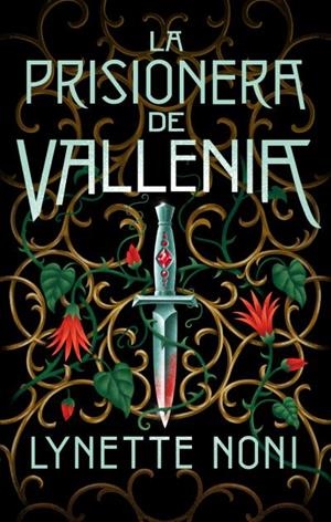 PRISIONERA DE VALLENIA, LA | 9788419252043 | NONI, LYNETTE | Llibreria Drac - Librería de Olot | Comprar libros en catalán y castellano online