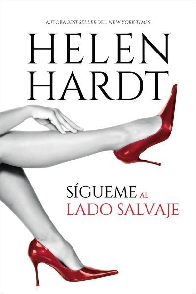 SÍGUEME AL LADO SALVAJE | 9788419131058 | HARDT, HELEN | Llibreria Drac - Librería de Olot | Comprar libros en catalán y castellano online