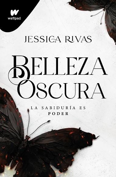 BELLEZA OSCURA (PODER Y OSCURIDAD 1) | 9788419501646 | RIVAS, JESSICA | Llibreria Drac - Librería de Olot | Comprar libros en catalán y castellano online