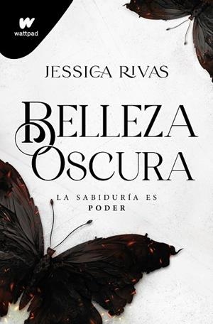 BELLEZA OSCURA (PODER Y OSCURIDAD 1) | 9788419501646 | RIVAS, JESSICA | Llibreria Drac - Llibreria d'Olot | Comprar llibres en català i castellà online