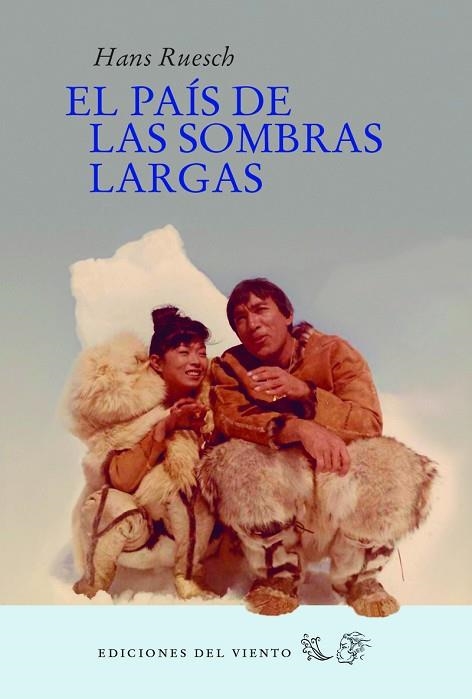 PAÍS DE LAS SOMBRAS LARGAS, EL | 9788415374886 | RUESCH, HANS | Llibreria Drac - Llibreria d'Olot | Comprar llibres en català i castellà online