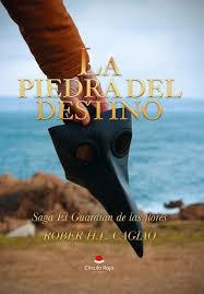 PIEDRA DEL DESTINO, LA | 9788413508160 | H. L CAGIAO, ROBER | Llibreria Drac - Librería de Olot | Comprar libros en catalán y castellano online