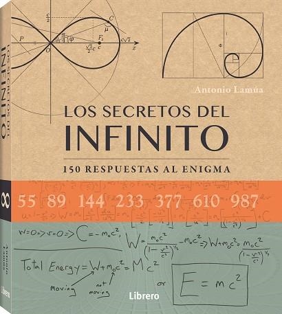 SECRETOS DEL INFINITO, LOS | 9788411540261 | LAMUA, ANTONIO | Llibreria Drac - Librería de Olot | Comprar libros en catalán y castellano online