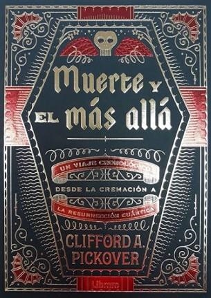 MUERTE Y EL MAS ALLA | 9789089989482 | PICKOVER, CLIFFORD A. | Llibreria Drac - Librería de Olot | Comprar libros en catalán y castellano online