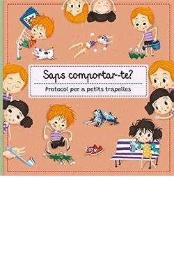 SAPS COMPORTAR-TE? PROTOCOL PER A PETITS TRAPELLES | 9788419282415 | SEKANINOVA, STEPANKA | Llibreria Drac - Librería de Olot | Comprar libros en catalán y castellano online