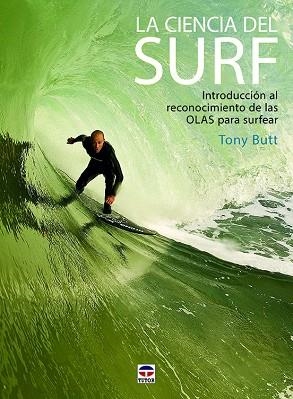 CIENCIA DEL SURF, LA | 9788416676507 | BUTT, TONY | Llibreria Drac - Llibreria d'Olot | Comprar llibres en català i castellà online