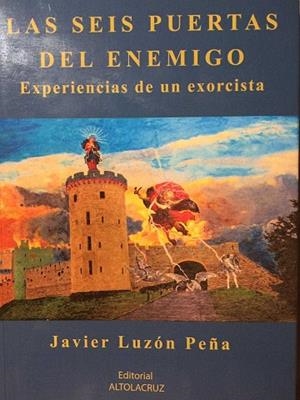 SEIS PUERTAS DEL ENEMIGO, LAS | 9788469756003 | PEÑA LUZON, JAVIER | Llibreria Drac - Librería de Olot | Comprar libros en catalán y castellano online