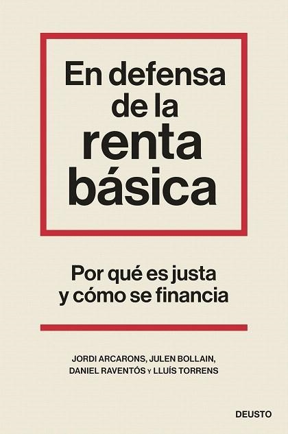 EN DEFENSA DE LA RENTA BÁSICA | 9788423435524 | ARCARONS, JORDI; BOLLAIN, JULEN; RAVENTÓS, DANIEL; TORRENS MÈLICH, LLUÍS | Llibreria Drac - Llibreria d'Olot | Comprar llibres en català i castellà online