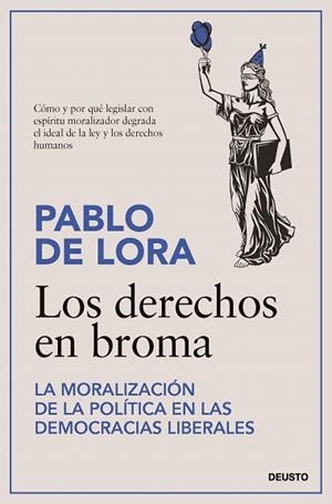 DERECHOS EN BROMA, LOS | 9788423436101 | DE LORA, PABLO | Llibreria Drac - Librería de Olot | Comprar libros en catalán y castellano online