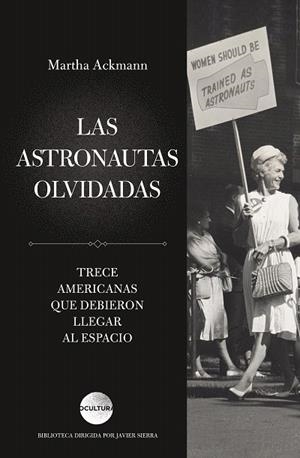 ASTRONAUTAS OLVIDADAS, LAS | 9788419164773 | ACKMANN, MARTHA | Llibreria Drac - Llibreria d'Olot | Comprar llibres en català i castellà online