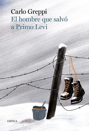 HOMBRE QUE SALVÓ A PRIMO LEVI, EL | 9788491995685 | GREPPI, CARLO | Llibreria Drac - Llibreria d'Olot | Comprar llibres en català i castellà online