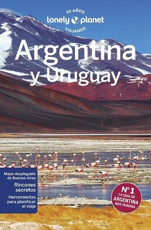 ARGENTINA Y URUGUAY 2023 (LONELY PLANET) | 9788408266532 | AA.DD. | Llibreria Drac - Librería de Olot | Comprar libros en catalán y castellano online