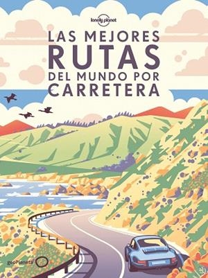 MEJORES RUTAS DEL MUNDO POR CARRETERA, LAS (RÚSTICA) | 9788408275299 | AA.DD. | Llibreria Drac - Librería de Olot | Comprar libros en catalán y castellano online