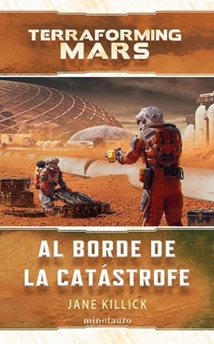 AL BORDE DE LA CATÁSTROFE | 9788445015001 | KILLICK, JANE | Llibreria Drac - Librería de Olot | Comprar libros en catalán y castellano online