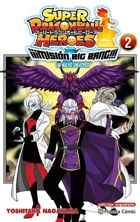 DRAGON BALL HEROES UNIVERSE BIG BANG MISSION Nº 02/03 | 9788411401593 | TORIYAMA, AKIRA; NAGAYAMA, YOSHITAKA | Llibreria Drac - Librería de Olot | Comprar libros en catalán y castellano online
