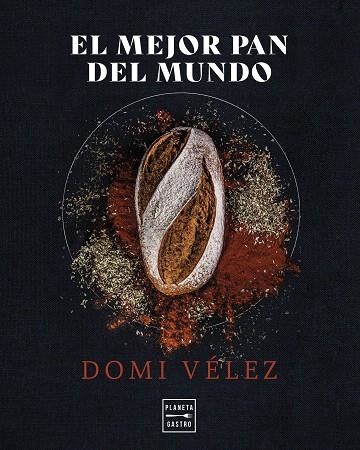 MEJOR PAN DEL MUNDO, EL | 9788408275558 | VÉLEZ, DÓMI | Llibreria Drac - Librería de Olot | Comprar libros en catalán y castellano online