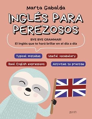 INGLÉS PARA PEREZOSOS | 9788408275671 | GABALDA, MARTA | Llibreria Drac - Llibreria d'Olot | Comprar llibres en català i castellà online