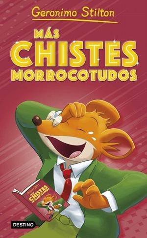 MÁS CHISTES MORROCOTUDOS | 9788408273448 | STILTON, GERONIMO | Llibreria Drac - Librería de Olot | Comprar libros en catalán y castellano online