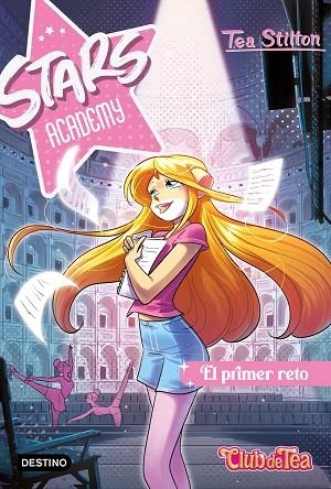 PRIMER RETO, EL (STARS ACADEMY 1) | 9788408267102 | STILTON, TEA | Llibreria Drac - Librería de Olot | Comprar libros en catalán y castellano online