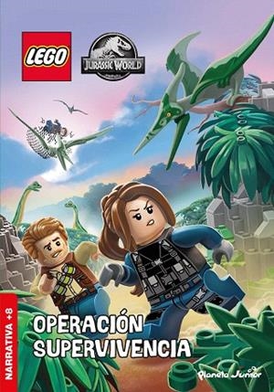 LEGO JURASSIC WORLD. OPERACIÓN: SUPERVIVENCIA | 9788408269601 | LEGO | Llibreria Drac - Librería de Olot | Comprar libros en catalán y castellano online