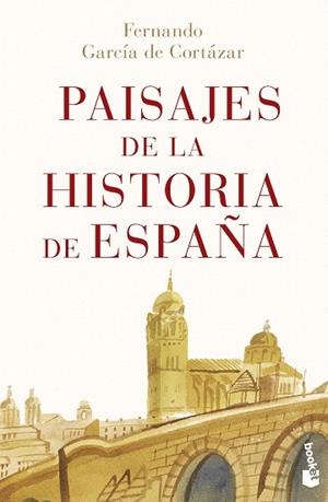 PAISAJES DE LA HISTORIA DE ESPAÑA | 9788467070880 | GARCÍA DE CORTÁZAR, FERNANDO | Llibreria Drac - Llibreria d'Olot | Comprar llibres en català i castellà online