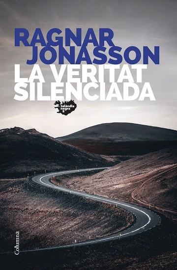 VERITAT SILENCIADA, LA | 9788466430845 | JÓNASSON, RAGNAR | Llibreria Drac - Llibreria d'Olot | Comprar llibres en català i castellà online
