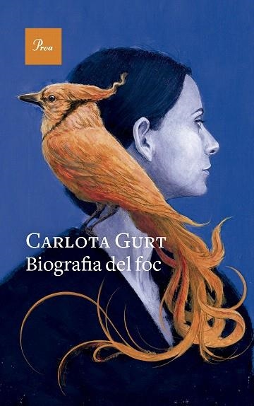 BIOGRAFIA DEL FOC | 9788419657299 | GURT, CARLOTA | Llibreria Drac - Librería de Olot | Comprar libros en catalán y castellano online