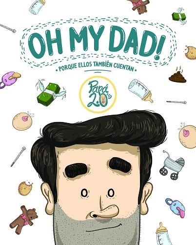 OH MY DAD! | 9788419466891 | PAPÁ 2.0'S | Llibreria Drac - Librería de Olot | Comprar libros en catalán y castellano online