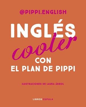 INGLÉS COOLER | 9788448037383 | ENGLISH, PIPPI | Llibreria Drac - Llibreria d'Olot | Comprar llibres en català i castellà online