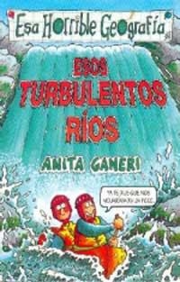 ESOS TURBULENTOS RIOS | 9788427221543 | GANERI, ANITA | Llibreria Drac - Librería de Olot | Comprar libros en catalán y castellano online