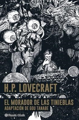MORADOR DE LAS TINIEBLAS, EL. LOVECRAFT | 9788411403535 | TANABE, GOU | Llibreria Drac - Librería de Olot | Comprar libros en catalán y castellano online