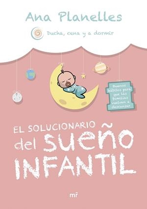 SOLUCIONARIO DEL SUEÑO INFANTIL, EL | 9788427051591 | PLANELLES, ANA @DUCHACENAYADORMIR | Llibreria Drac - Llibreria d'Olot | Comprar llibres en català i castellà online