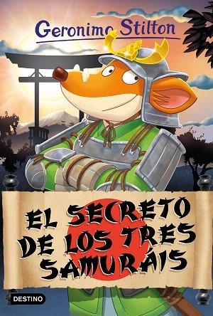 SECRETO DE LOS TRES SAMURÁIS, EL (GERONIMO STILTON 94) | 9788408273424 | STILTON, GERONIMO | Llibreria Drac - Librería de Olot | Comprar libros en catalán y castellano online