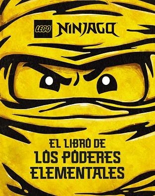 LEGO NINJAGO. EL LIBRO DE LOS PODERES ELEMENTALES | 9788408269571 | LEGO | Llibreria Drac - Librería de Olot | Comprar libros en catalán y castellano online