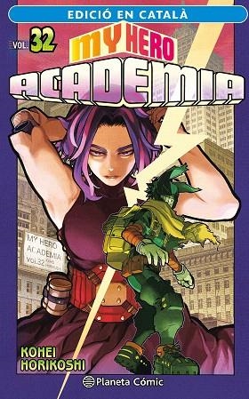 MY HERO ACADEMIA Nº 32 (CATALÀ) | 9788411402064 | HORIKOSHI, KOHEI | Llibreria Drac - Llibreria d'Olot | Comprar llibres en català i castellà online