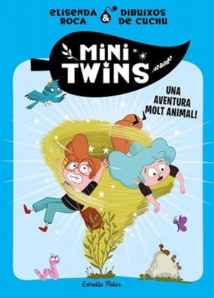 AVENTURA MOLT ANIMAL, UNA (MINITWINS 1) | 9788413896137 | ROCA, ELISENDA | Llibreria Drac - Llibreria d'Olot | Comprar llibres en català i castellà online