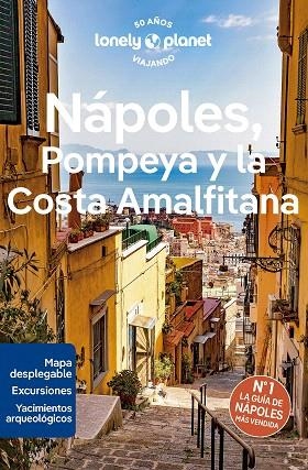 NÁPOLES, POMPEYA Y LA COSTA AMALFITANA 2023 (LONELY PLANET) | 9788408271895 | BOCCO, FEDERICA; SANDOVAL, EVA | Llibreria Drac - Librería de Olot | Comprar libros en catalán y castellano online