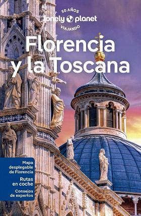 FLORENCIA Y LA TOSCANA 2023 (LONELY PLANET) | 9788408223276 | ZINNA, ANGELO; HUNT, PHOEBE | Llibreria Drac - Librería de Olot | Comprar libros en catalán y castellano online
