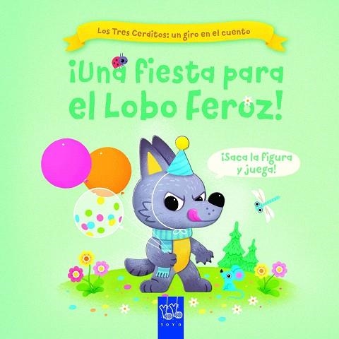 ¡UNA FIESTA PARA EL LOBO FEROZ! | 9788408267744 | YOYO | Llibreria Drac - Llibreria d'Olot | Comprar llibres en català i castellà online