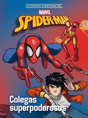 SPIDER-MAN. COLEGAS SUPERPODEROSOS | 9788418610493 | MARVEL | Llibreria Drac - Llibreria d'Olot | Comprar llibres en català i castellà online