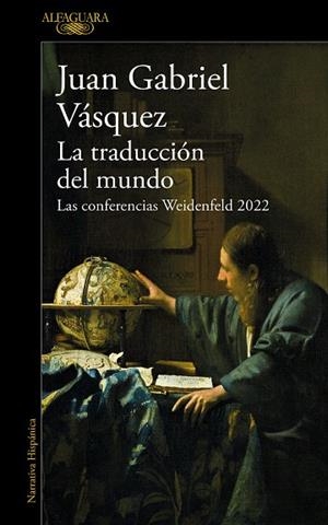 TRADUCCIÓN DEL MUNDO, LA | 9788420476162 | VÁSQUEZ, JUAN GABRIEL | Llibreria Drac - Librería de Olot | Comprar libros en catalán y castellano online